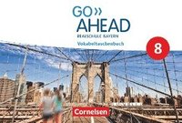 bokomslag GoAhead 8 - Realschule Bayern 2017 - Vokabeltaschenbuch