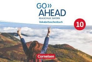 Georg Raspe, Ingrid Raspe - Go Ahead 10. Jahrgangsstufe - Ausgabe für Realschulen in Bayern - Vokabeltaschenbuch, Häftad