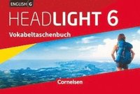 bokomslag English G Headlight 6: 10. Schuljahr -  Allgemeine Ausgabe - Vokabeltaschenbuch