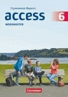 Jon Wright, Jörg Rademacher, Engelbert Thaler - Access - Bayern 6. Jahrgangsstufe - Wordmaster mit Lösungen, Häftad