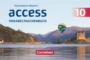 bokomslag Access - Bayern 10. Jahrgangsstufe - Vokabeltaschenbuch