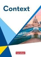 Martina Baasner, Irene Bartscherer, Lisa Braun, Sabine Buchholz, Wiebke Bettina Dietrich, Sylvia Loh, Benjamin Lorenz, Paul Maloney, Pascal Ohlmann, Birgit Ohmsieder, Andreas Sedlatschek, Veronika Walther, Annette Leithner-Brauns - Context. Oberstufe - Schülerbuch, Häftad