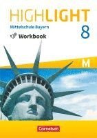 Highlight 8. Jahrgangsstufe - Mittelschule Bayern - Workbook mit Audios online 1