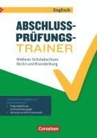 Abschlussprüfungstrainer Englisch 10. Schuljahr - Berlin und Brandenburg - Mittlerer Schulabschluss 1