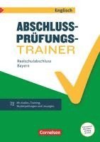 bokomslag Abschlussprüfungstrainer Englisch 10. Jahrgangsstufe - Realschulabschluss ab 2025  Bayern - Arbeitsheft mit Audios und Lösungen