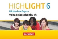 bokomslag Highlight 6 Mittelschule Bayern - Vokabeltaschenbuch