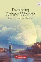 bokomslag Ab 11. Schuljahr - Envisioning Other Worlds: Science Fiction and Dystopias