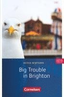 bokomslag Big trouble in Brighton - Für den Englischunterricht in der Sekundarstufe I - Fiction - 5. Schuljahr, Stufe 2