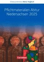 bokomslag Schwerpunktthema Abitur Englisch Sekundarstufe II. Pflichtmaterialien Abitur Niedersachsen 2025 - Text- und Arbeitsheft - Zu allen Materialien für das grundlegende und erhöhte Niveau