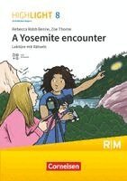 Rebecca Robb Benne - Highlight 8. Jahrgangsstufe - Mittelschule Bayern - A Yosemite encounter - Lektüre mit Hörbuch und Rätseln, Häftad