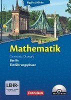 bokomslag Mathematik Gymnasiale Oberstufe Einführungsphase Berlin. Schülerbuch mit CD-ROM
