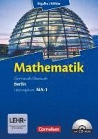 bokomslag Mathematik Sekundarstufe II - Berlin - Neubearbeitung. Leistungskurs MA-1 - Qualifikationsphase - Schülerbuch mit CD-ROM