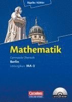 Mathematik Sekundarstufe II. Leistungskurs MA-3. Qualifikationsphase Berlin. Schülerbuch mit CD-ROM