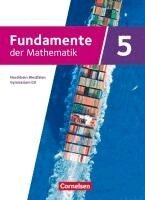 Hans Ahrens, Nina Ankenbrand, Ralf Benölken, Anne-Kristina Durstewitz, Lothar Flade, Matthias Gercken, Anneke Haunert, Jens Heinemann, Walter Klages, Brigitta Krumm, Hubert Langlotz, Christian Marticke, Axel Müller, Thorsten Niemann, Andreas Pallack, Mathias Prigge, Manfred Pruzina, Melanie Quante, Ulrich Rasbach, Nadeshda Rempel, Wolfgang Ringkowski, Anna-Kristin Rose, Reinhard Schmidt, Angelika Siekmann, Malte Stemmann, Christian Theuner, Alexander Uhlisch, Jonas Vogl, Christian Wahle, Anja Widmaier, Florian Winterstein, Sandra Wortmann, Andreas Pallack - Fundamente der Mathematik 5. Schuljahr - Nordrhein-Westfalen - Schülerbuch, Inbunden
