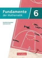 Kathrin Andreae, Ralf Benölken, Anne-Kristina Durstewitz, Lothar Flade, Brigitta Krumm, Hubert Langlotz, Micha Liebendörfer, Thorsten Niemann, Andreas Pallack, Mathias Prigge, Manfred Pruzina, Melanie Quante, Ulrich Rasbach, Nadeshda Rempel, Anna-Kristin Rose, Malte Stemmann, Christian Theuner, Alexander Uhlisch, Jonas Vogl, Christian Wahle, Anja Widmaier, Florian Winterstein, Andreas Pallack - Fundamente der Mathematik 6. Schuljahr - Nordrhein-Westfalen - Schülerbuch, Inbunden