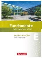 bokomslag Fundamente der Mathematik. Einführungsphase. Schülerbuch. Nordrhein-Westfalen