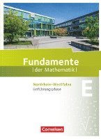 bokomslag Fundamente der Mathematik. Einführungsphase. Schülerbuch. Nordrhein-Westfalen