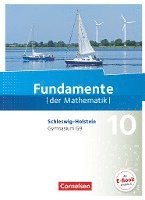 bokomslag Fundamente der Mathematik 10. Schuljahr - Schleswig-Holstein G9 - Schulbuch
