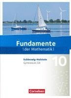 bokomslag Fundamente der Mathematik 10. Schuljahr - Schleswig-Holstein G9 - Schulbuch