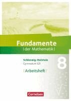 Fundamente der Mathematik 8. Schuljahr - Schleswig-Holstein G9 - Arbeitsheft mit Lösungen, Häftad