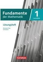 Fundamente der Mathematik  11-13. Schuljahr - Rheinland-Pfalz - Grundfach Band 1: Lösungen zum Schulbuch 1