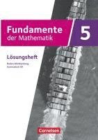 bokomslag Fundamente der Mathematik 5. Schuljahr. Baden-Württemberg - Lösungen zum Schulbuch