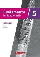 bokomslag Fundamente der Mathematik 5. Jahrgangsstufe - Ausgabe Bayern ab 2023 - Lösungen zum Schulbuch