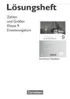 Gabriele Schubert - Zahlen und Größen 9. Schuljahr - Erweiterungskurs - Nordrhein-Westfalen Kernlehrplän - Lösungen zum Schülerbuch, Häftad