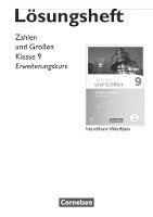 Zahlen und Größen 9. Schuljahr - Erweiterungskurs - Nordrhein-Westfalen Kernlehrplän - Lösungen zum Schülerbuch 1