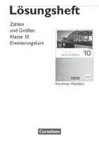 bokomslag Zahlen und Größen 10. Schuljahr - Nordrhein-Westfalen Kernlehrpläne - Erweiterungskurs - Lösungen zum Schülerbuch