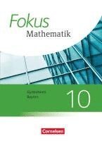 bokomslag Fokus Mathematik 10. Jahrgangsstufe - Bayern - Schülerbuch