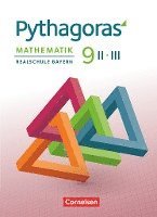 bokomslag Pythagoras 9. Jahrgangsstufe (WPF II/III) - Realschule Bayern - Schülerbuch