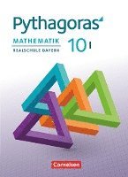 bokomslag Pythagoras 10. Jahrgangsstufe (WPF I). Realschule Bayern - Schülerbuch