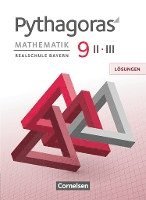 bokomslag Pythagoras 9. Jahrgangsstufe (WPF II/III) - Realschule Bayern - Lösungen zum Schülerbuch