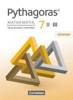 bokomslag Pythagoras 7. Jahrgangsstufe (WPF II/III) - Lösungen zum Schülerbuch