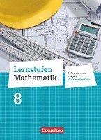 Lernstufen Mathematik 8. Schuljahr. Schülerbuch Differenzierende Ausgabe Nordrhein-Westfalen 1