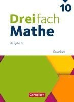 Dreifach Mathe 10. Schuljahr - Grundkurs -  Ausgabe N - Schulbuch, Inbunden
