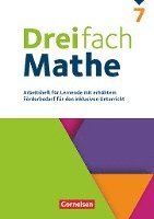 Dreifach Mathe 7. Schuljahr - Zu allen Ausgaben - Arbeitsheft für Lernende mit erhöhtem Förderbedarf 1