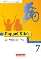 bokomslag Doppel-Klick - Differenzierende Ausgabe Nordrhein-Westfalen. 7. Schuljahr. Das Arbeitsheft Plus