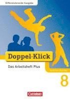 bokomslag Doppel-Klick - Differenzierende Ausgabe Nordrhein-Westfalen. 8. Schuljahr. Das Arbeitsheft Plus