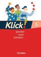 bokomslag Klick! Deutsch. 5. Schuljahr. Sprechen, Lesen, Schreiben. Schülerbuch. Westliche Bundesländer