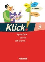bokomslag Klick! Deutsch 9. Schuljahr. Sprechen, Lesen, Schreiben. Schülerbuch. Westliche Bundesländer