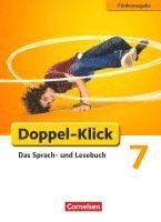 Margret Angel, Marion Böhme, Amelie Erdnüss, Martina König, Isabelle Naumann, Benjamin Schmidt, Siegfried Wengert - Doppel-Klick - Förderausgabe. Inklusion: für erhöhten Förderbedarf 7. Schuljahr. Schülerbuch, Inbunden