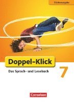 Margret Angel, Marion Böhme, Amelie Erdnüss, Martina König, Isabelle Naumann, Benjamin Schmidt, Siegfried Wengert - Doppel-Klick - Förderausgabe. Inklusion: für erhöhten Förderbedarf 7. Schuljahr. Schülerbuch, Inbunden