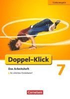 Werner Bentin, Dorothee Braun, Marion Böhme, Jutta Degenhardt, Heike Huck, Martina Kolbe-Schwettmann, Michaela Krauß, Martina König, Michael Mumm, Rosa Tubach-Regenscheit, Miriam Wiedner - Doppel-Klick - Förderausgabe. Inklusion: für erhöhten Förderbedarf 7. Schuljahr. Arbeitsheft mit Lösungen, Häftad