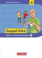 Susanne Bonora, Lisa Kaiser, Kevin Koch, Martin Küfner, Sylvelin Leipold, Stephanie Meyer, Bernhard Möller, Mattheus Paszulewicz, Heike Potyra, Josua Schlumpp, Astrid Scharfe - Doppel-Klick 8. Jahrgangsstufe - Mittelschule Bayern - Schülerbuch. Für Regelklassen, Inbunden
