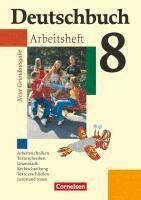 Günther Biermann, Friedrich Dick, Ute Fenske, Josi Ferrante-Heidl, Agnes Fulde, Marlene Koppers, Bernd Schurf, Cordula Grunow - Deutschbuch 8. Schuljahr. Arbeitsheft mit Lösungen. Neue Grundausgabe, Häftad