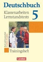 Günther Biermann, Friedrich Dick, Josi Ferrante-Heidl, Marlene Koppers, Marianna Lichtenstein, Joana Louvros-Ankel, Anett Neumann, Bernd Schurf, Andrea Wagener - Deutschbuch 5. Schuljahr. Trainingsheft Klassenarbeiten, Lernstandstests. Nordrhein-Westfalen, Häftad