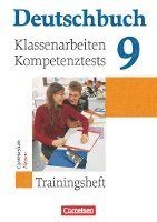 Deutschbuch 9. Schuljahr. Klassenarbeiten, Kompetenztests. Trainingsheft mit Lösungen. Hessen 1