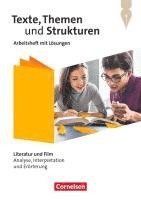 bokomslag Texte, Themen und Strukturen - Zu allen Ausgaben 2024 - Literatur und Film: Analyse, Interpretation und Erörterung - Arbeitsheft mit Lösungen